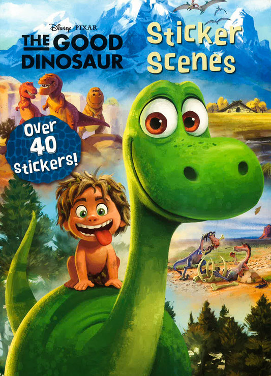 Disney Good Dinosaur: Sticker Scenes