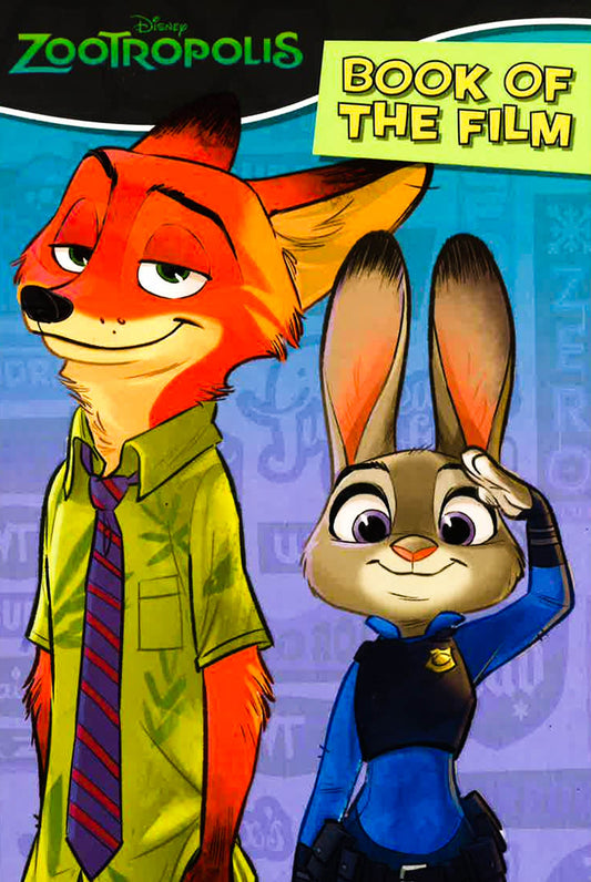 Disney Zootropolis: Book Of The Film