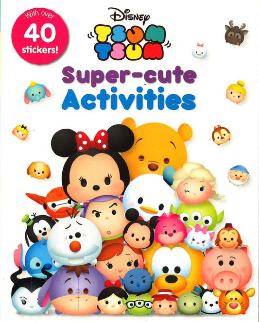 Disney Tsum Tsum: Super-Cute Activities