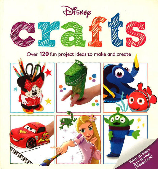 Disney Crafts: Over 120 Fun Project Ideas To Make And Create