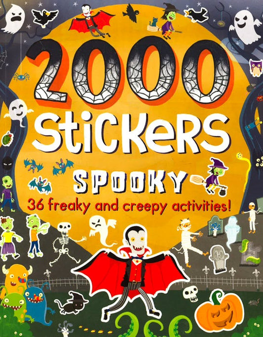 2000 Stickers Spooky: 36 Freaky And Creepy Activities!