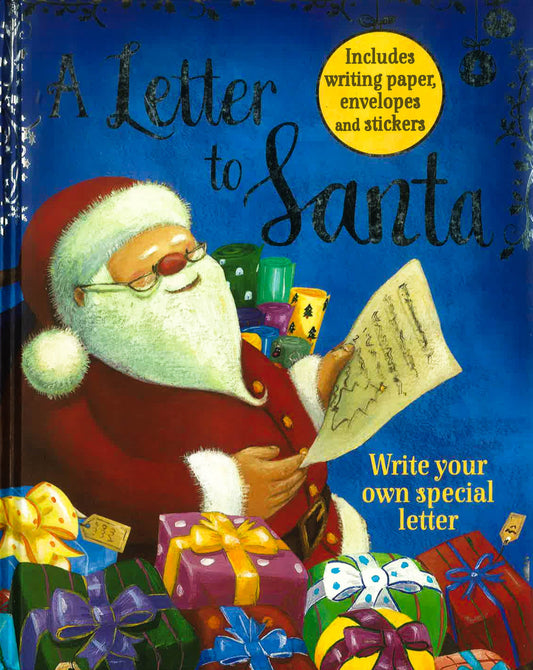 A Letter To Santa: Write Your Own Special Letter