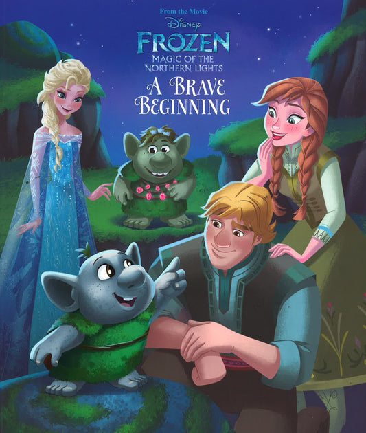 Disney Frozen Magic Of The Northern Lights : A Brave Beginning