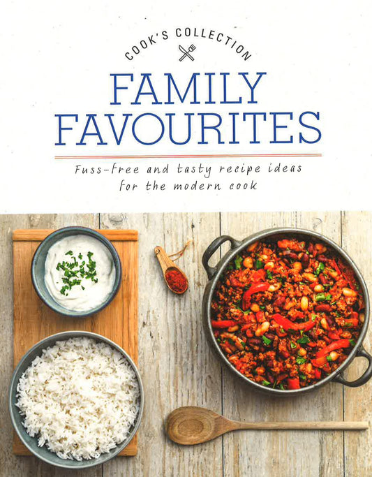 COOK'S COLLECTION: FAMILY FAVOURITES