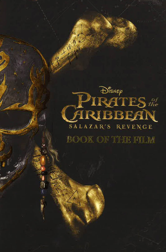 Disney Pirates Of The Caribbean: Salazar's Revenge Book Of The Film