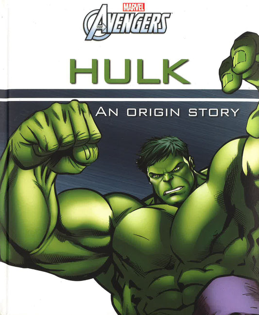 Marvel The Avengers: Hulk - An Origin Story