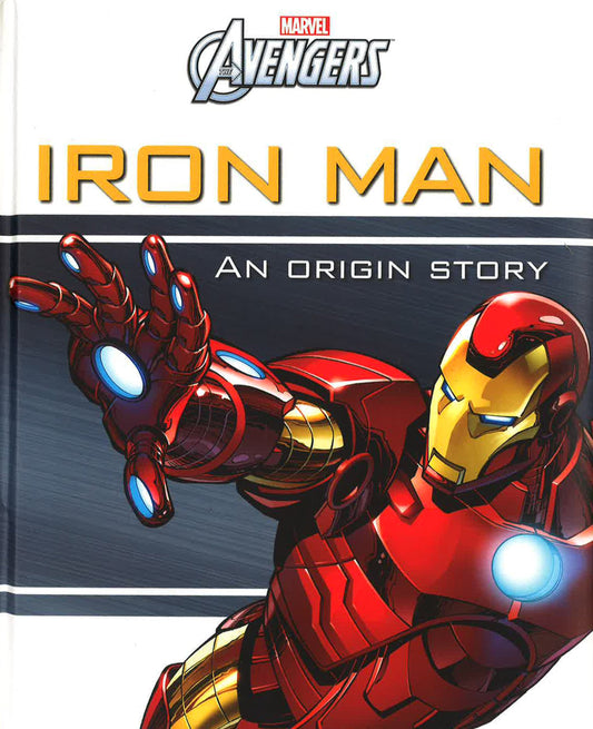 Marvel The Avengers: Iron Man An Origin Story