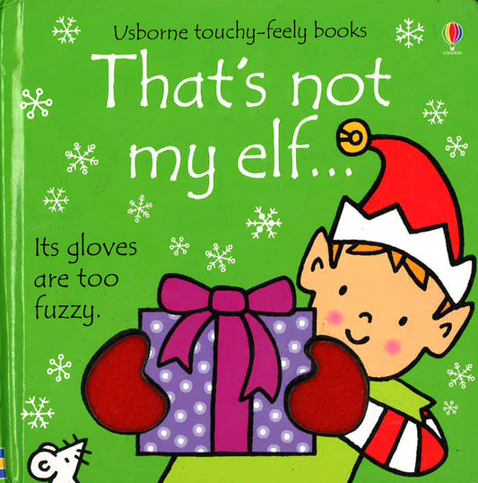 That's Not My Elf...