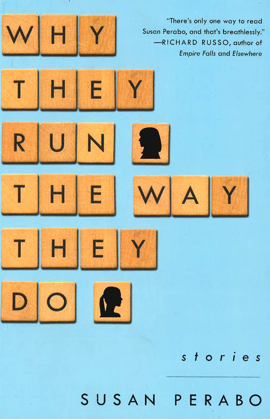 Why They Run The Way They Do: Stories