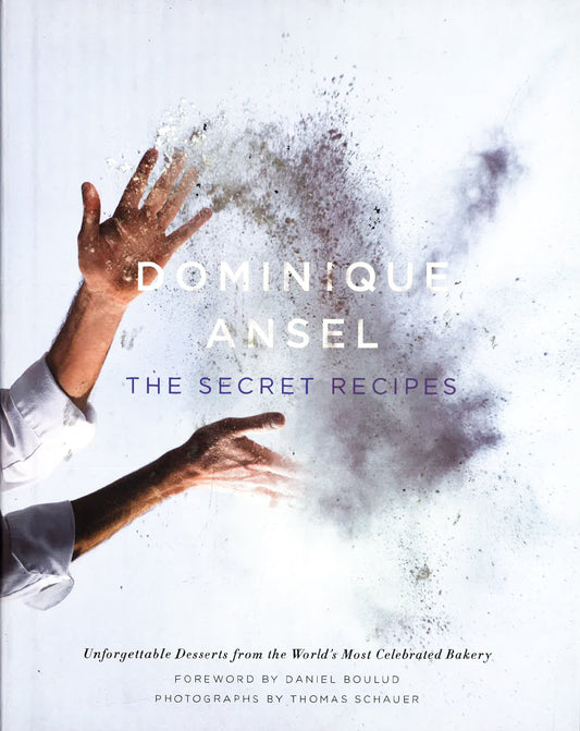 Dominique Ansel: The Secret Recipes