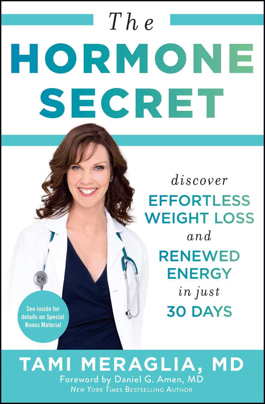 The Hormone Secret: Discover Effortless Weight Loss And Renewed Energy In Just