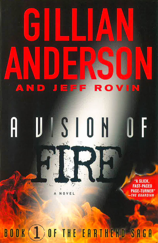 A Vision Of Fire (The Earthend Saga Book 1)