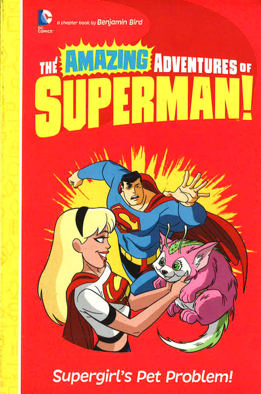 Supergirl's Pet Problem!