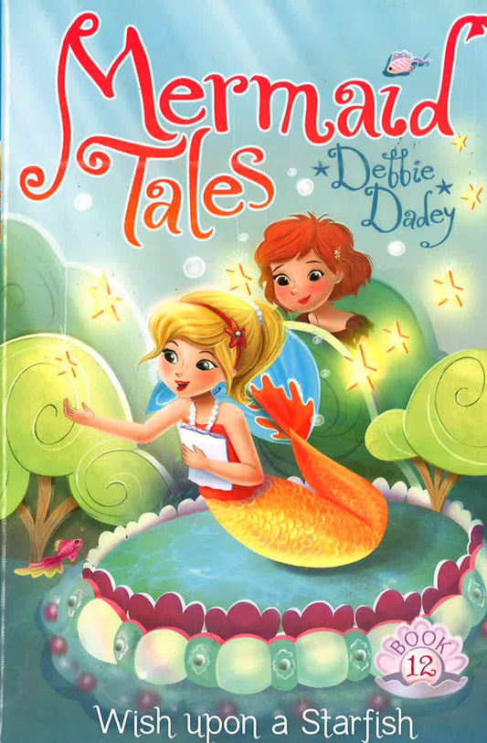 Wish Upon A Starfish - (Mermaid Tales)