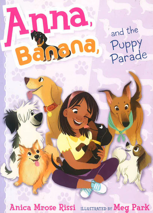 Anna, Banana, And The Puppy Parade