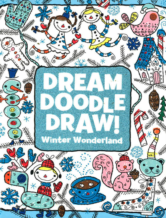 Dream Doodle Draw: Winter Wonderland