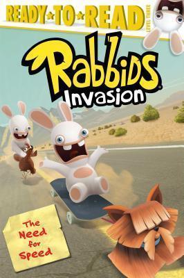 Rabbids Invasion: The Need For Speed (Ready To Read, Level 3)