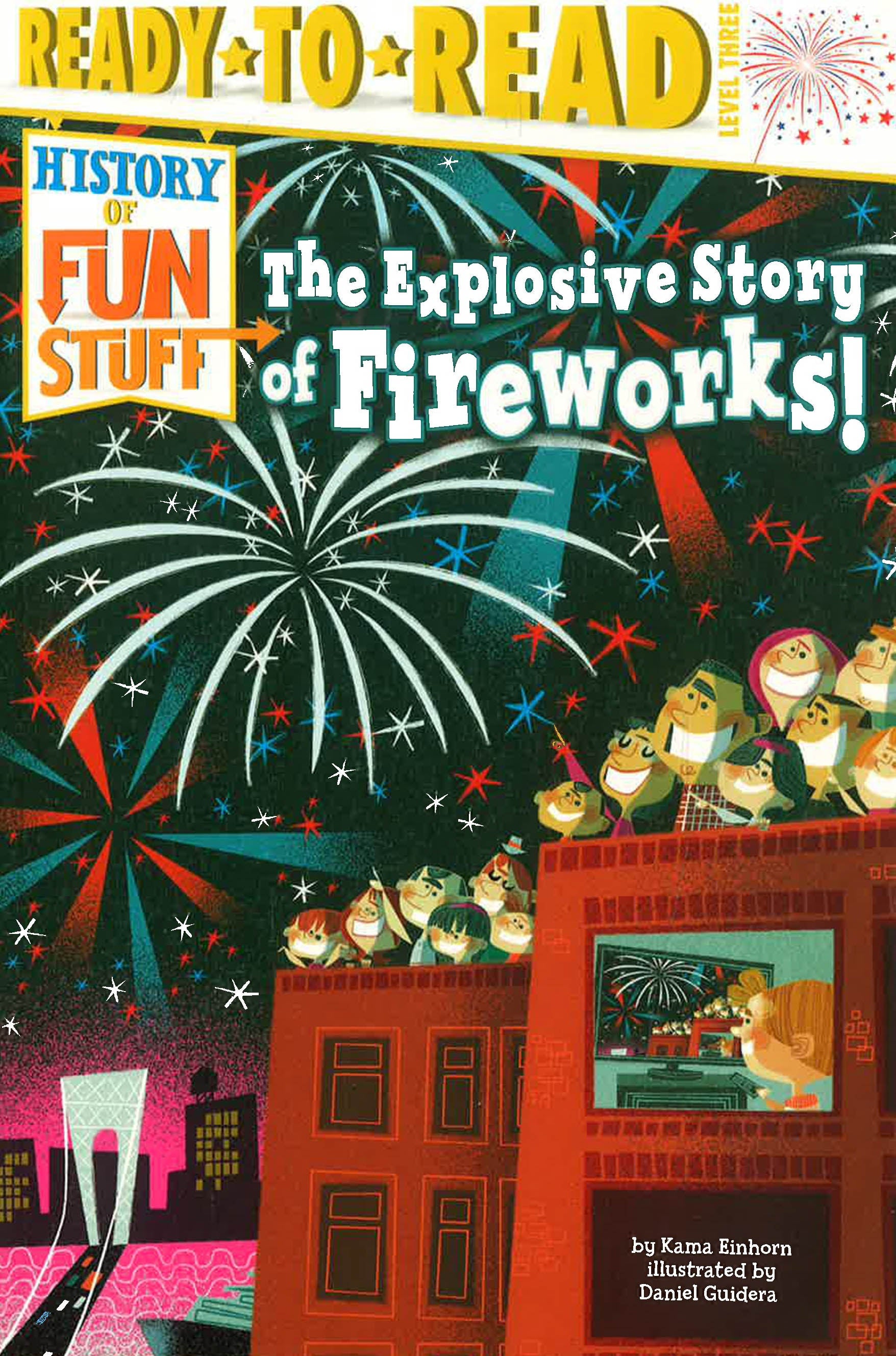 Exploding Story The Explosive Story of Fireworks! : Ready-To-Read Level 3 – BookXcess