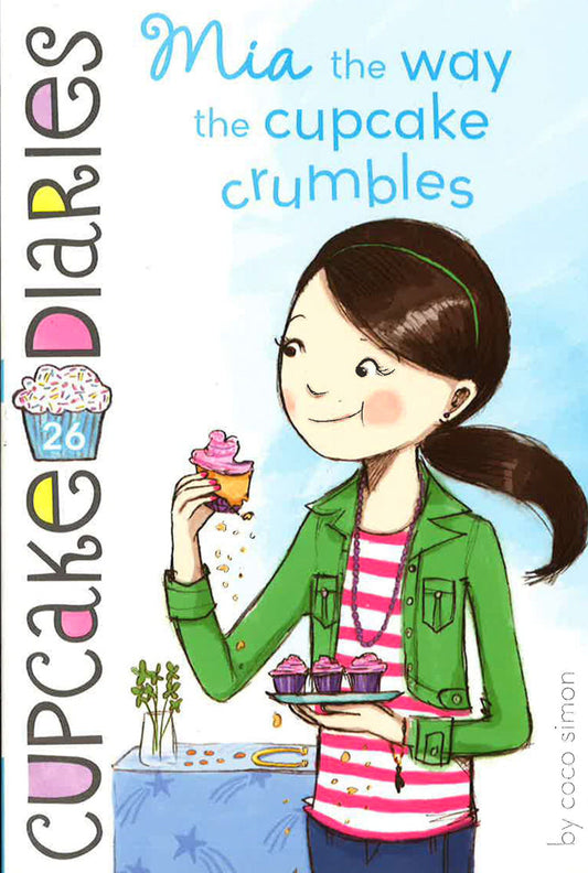 Mia The Way The Cupcake Crumbles