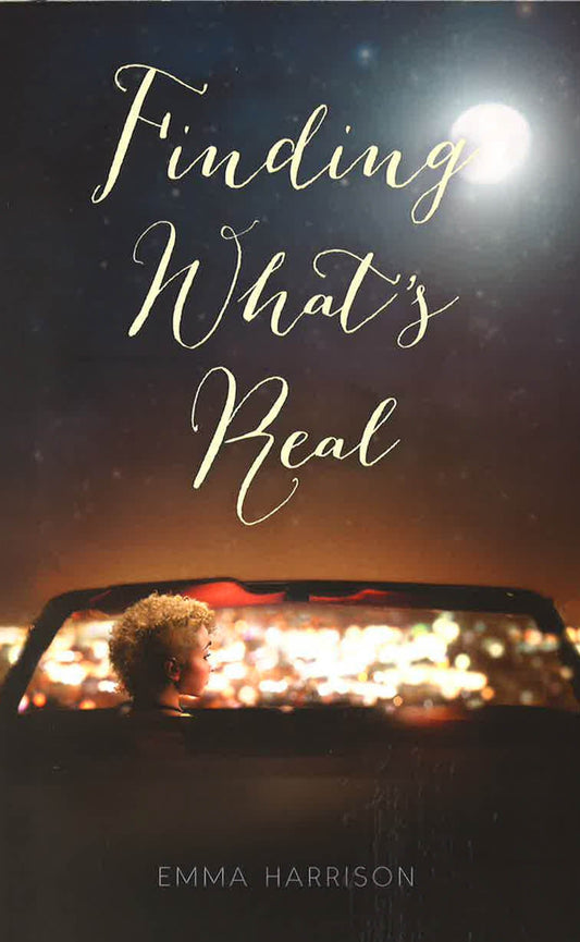 Finding What's Real (Escaping Perfect, Bk. 2)