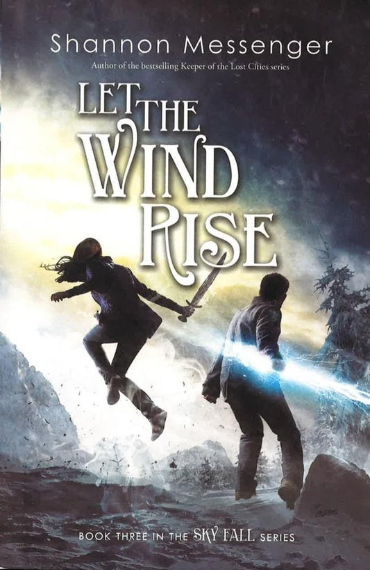 Let The Wind Rise (Sky Fall, Bk. 3)