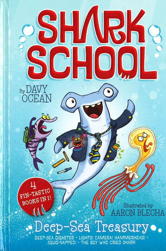 Deep-Sea Treasury (Shark School Books 1-4)