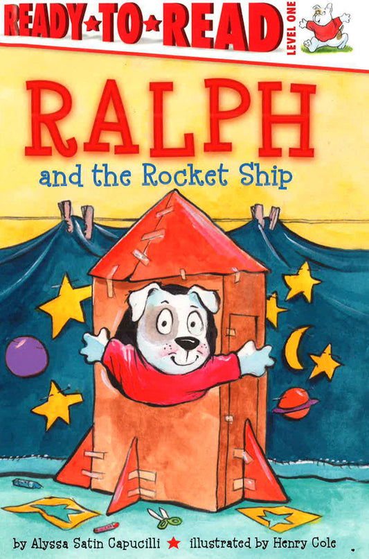 Ralph And The Rocket Ship (Ready-To-Read, Level 1)