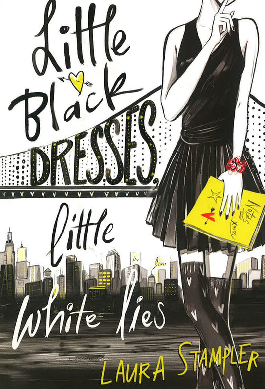 Little Black Dresses, Little White Lies