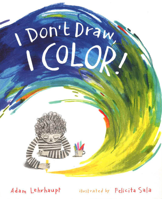 I Don't Draw , I Color !