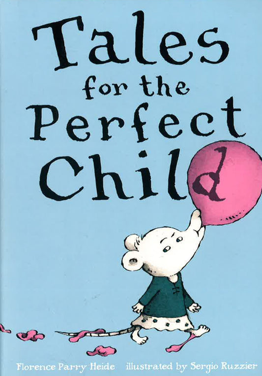 Tales For The Perfect Child
