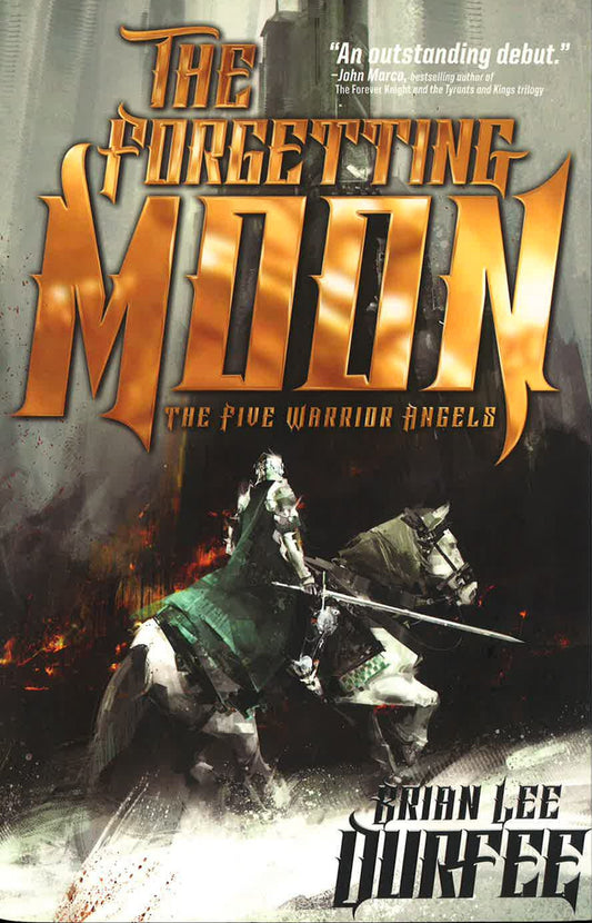 The Forgetting Moon (The Five Warrior Angels, Bk. 1)