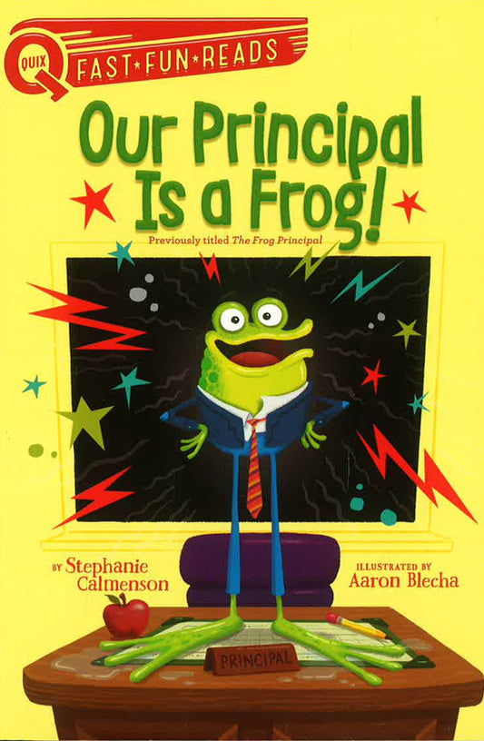 Our Principal Is a Frog!