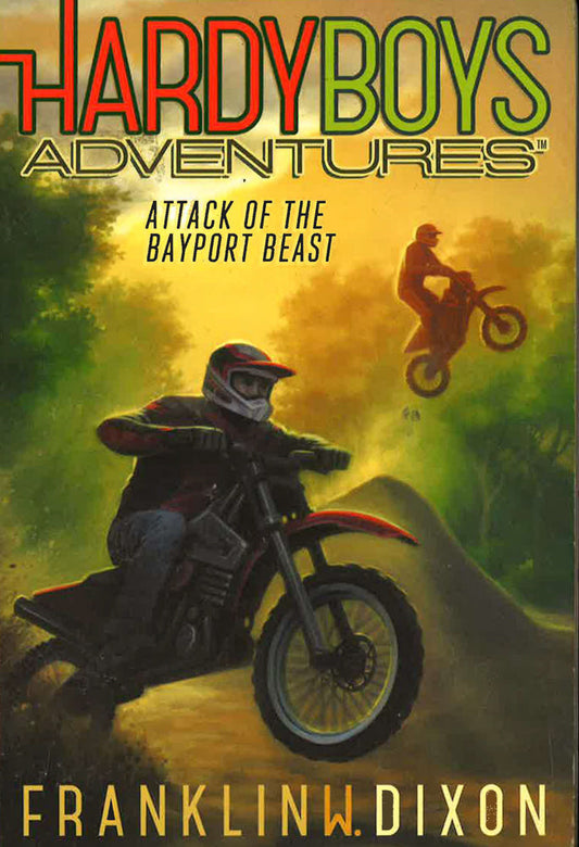Attack Of The Bayport Beast (Hardy Boys Adventures, Bk. 14)
