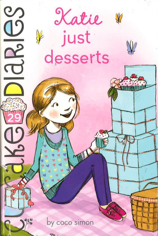 Katie Just Desserts (Cupcake Diaries, Bk. 29)