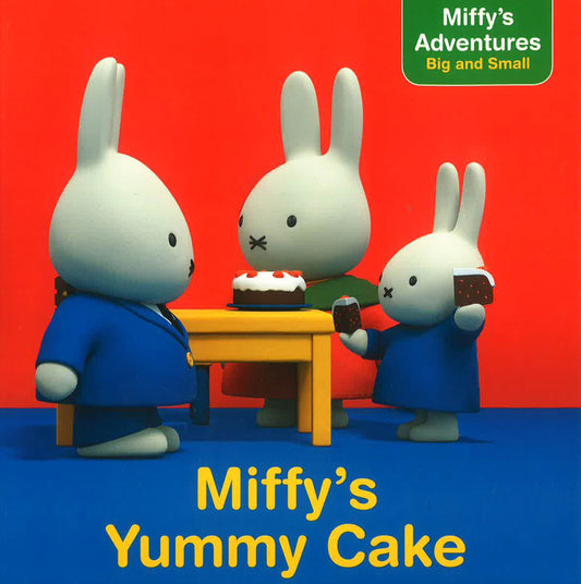 Miffy's Yummy Cake