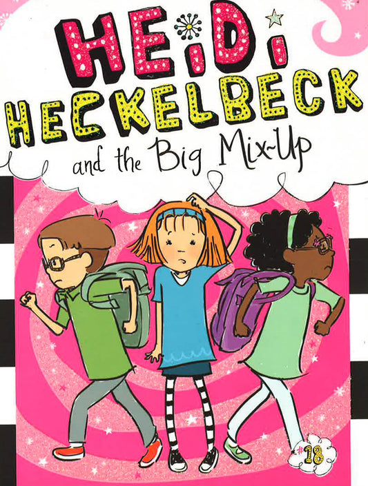 Heidi Heckelbeck And The Big Mix-Up