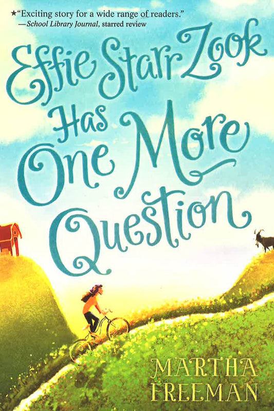 Effie Starr Zook Has One More Question (Paula Wiseman)