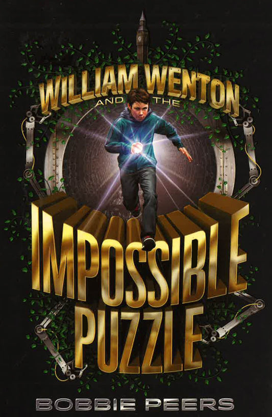 William Wenton And The Impossible Puzzle (Bk. 1)