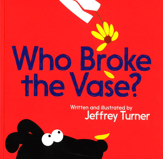 Who Broke The Vase?