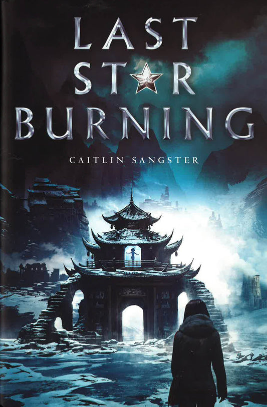 Last Star Burning (Bk. 1)