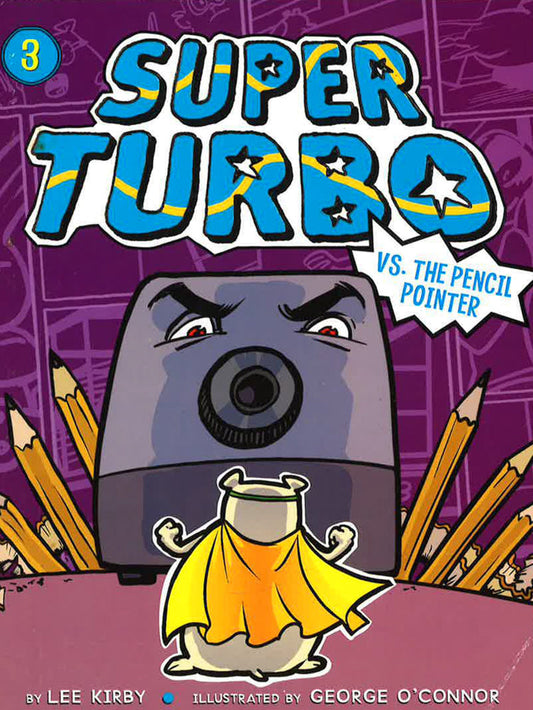 Super Turbo Vs. The Pencil Pointer, Volume 3