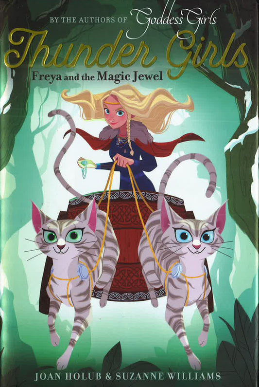 Freya And The Magic Jewel (Thunder Girls, Bk. 1)