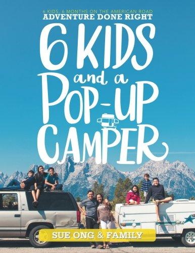 Six Kids And A Pop-Up Camper