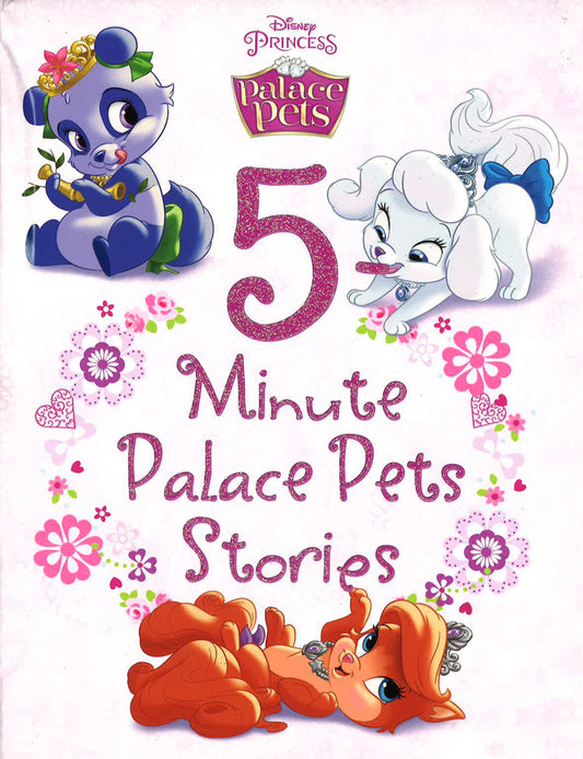 5-Minute Palace Pets Stories