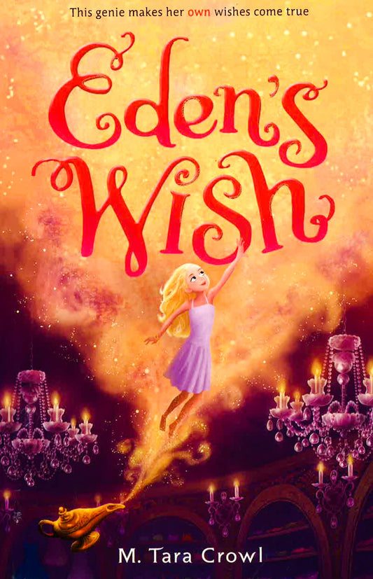 Eden's Wish (Eden Of The Lamp)