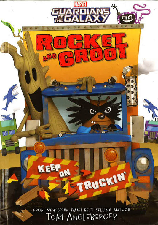 Rocket And Groot: Keep On Truckin'