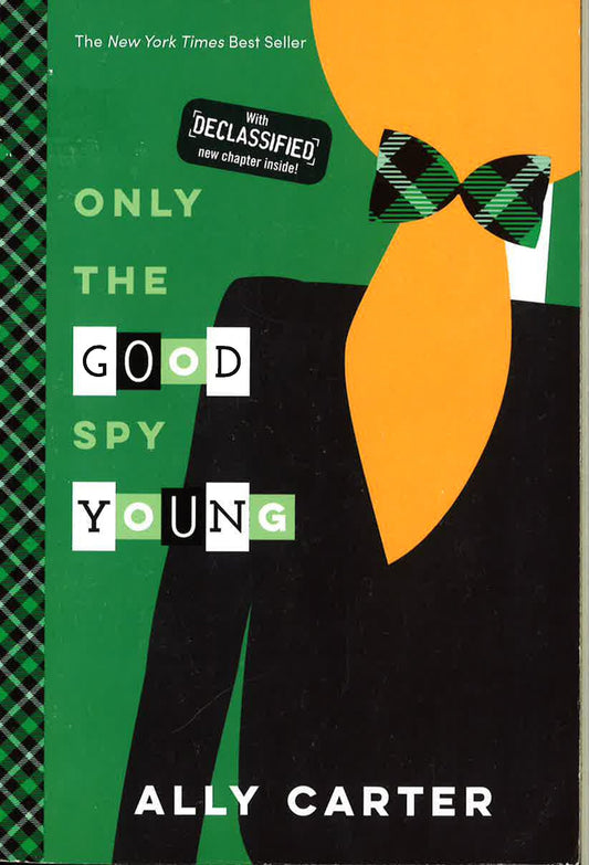 Only The Good Spy Young (10Th Anniversary Edition) (Gallagher Girls)