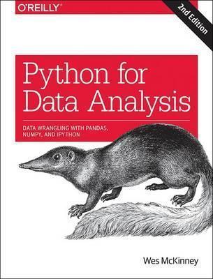 Python For Data Analysis: Data Wrangling With Pandas, Numpy, And Ipython