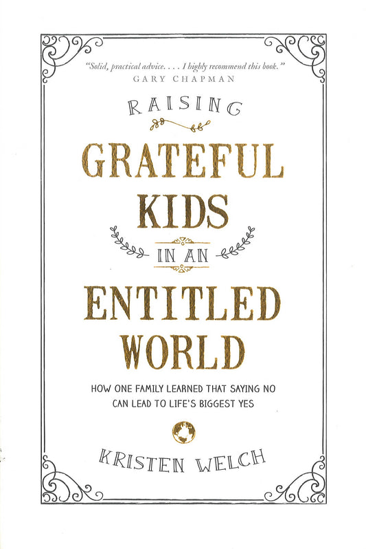 Raising Grateful Kids In An Entitled World