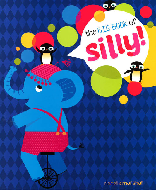 The Big Book Of Silly